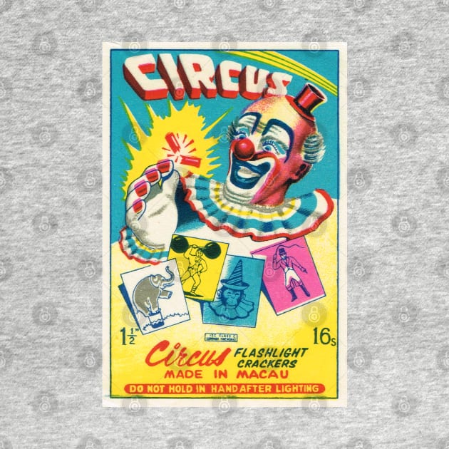 VINTAGE FIRECRACKER CIRCUS by kakeanbacot